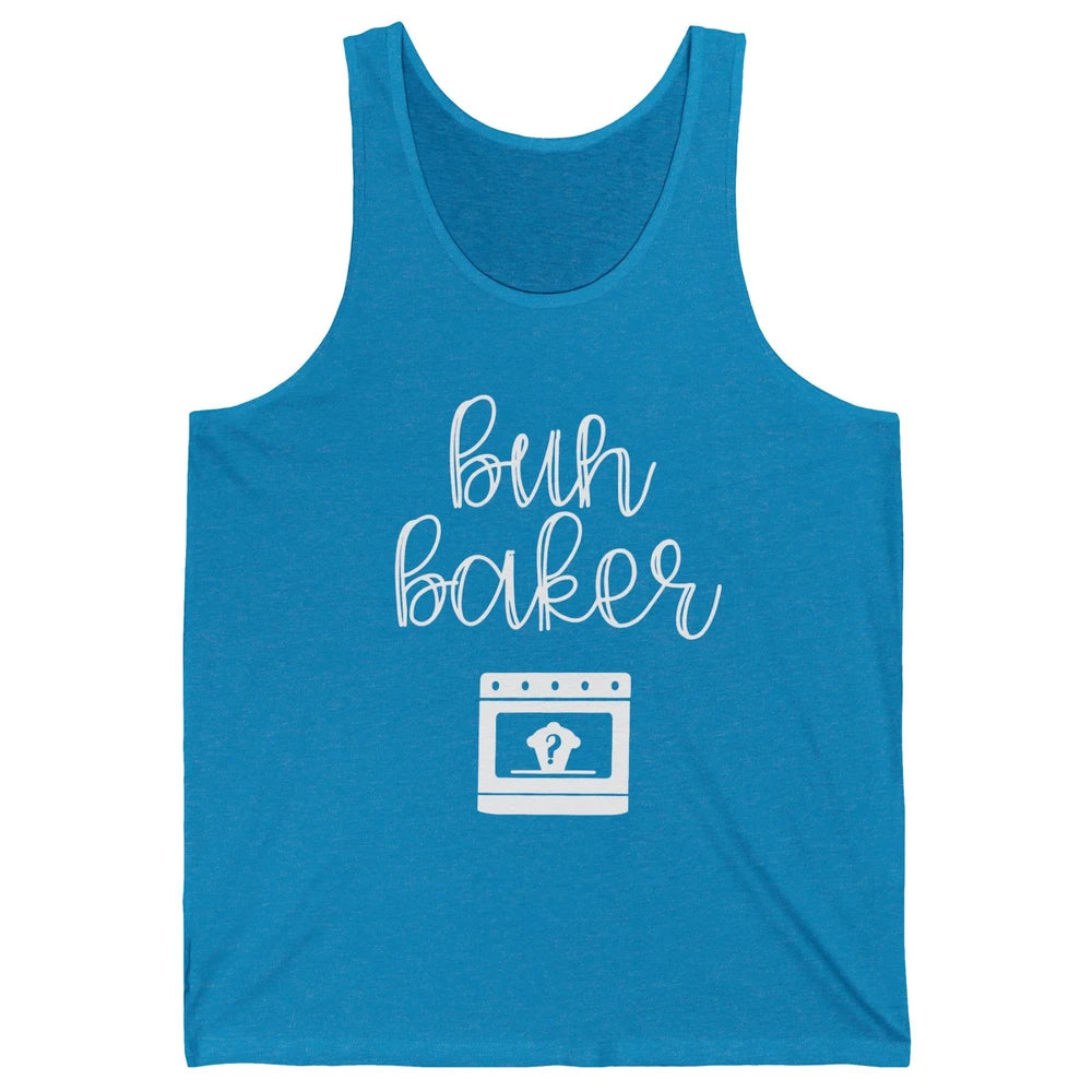 Bun Maker Bun Baker Pregnancy Announcement Baby Reveal Gift Unisex Jersey Tank