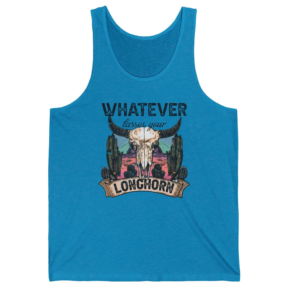 Boho Bull Skull Desert Whatever Lassos Your Longhorn Western Unisex Jersey Tank