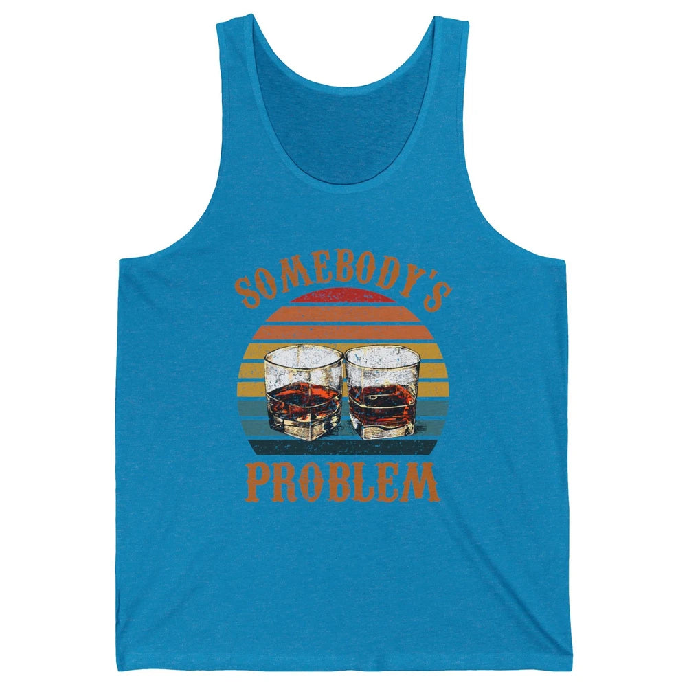 Vintage Whiskey Somebody's Problem Western Country Cowboy Unisex Jersey Tank