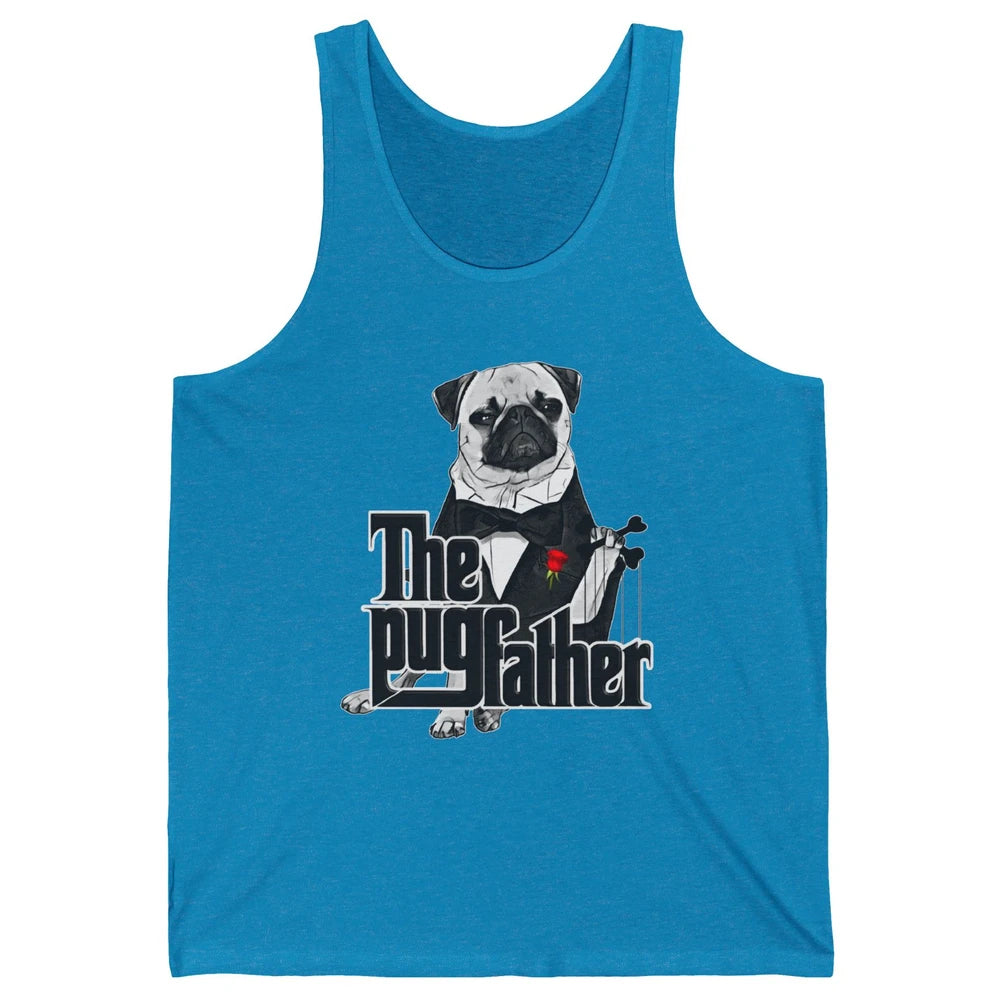 The PugFather Funny Puggy Face Pug Dad Dog Lovers Gifts Unisex Jersey Tank