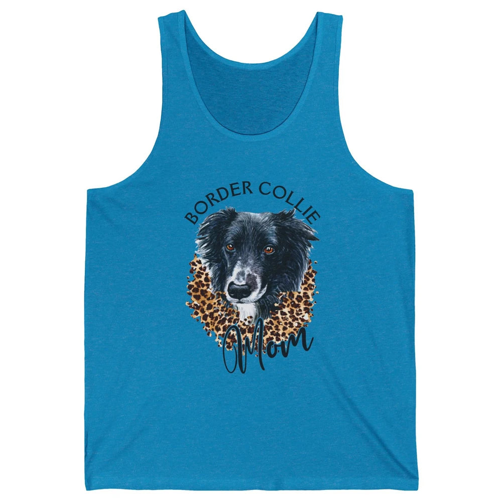 Border Collie Mom Dog Lover Gift Border Collie Leopard Print Unisex Jersey Tank