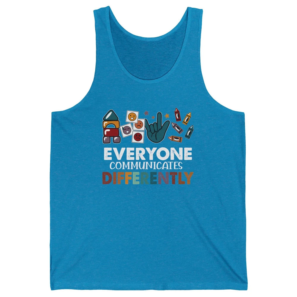 Sped Teacher ABA Everyone Communicates Differently Para BCBA Unisex Jersey Tank