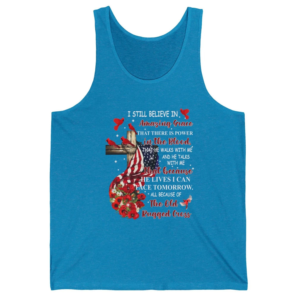 Cardinals US Flag I Still Believe In Amazing Grace Christian Unisex Jersey Tank