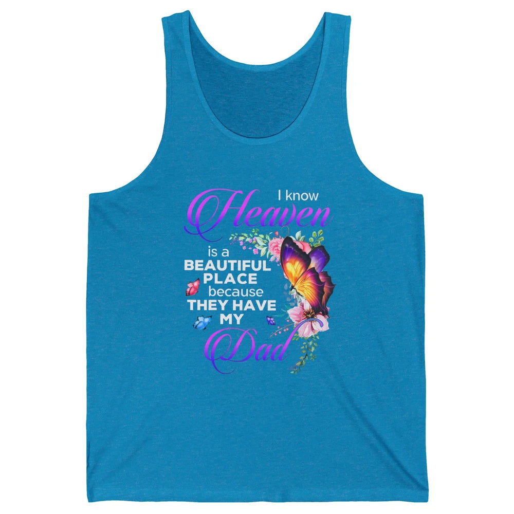 Butterfly Heaven Is Beautiful As They Have My Dad Angel Dad Unisex Jersey Tank