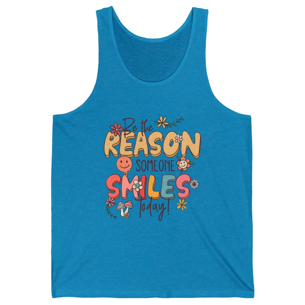 Be Reason Someone Smile Mental Health Matters Positive Vibes Unisex Jersey Tank