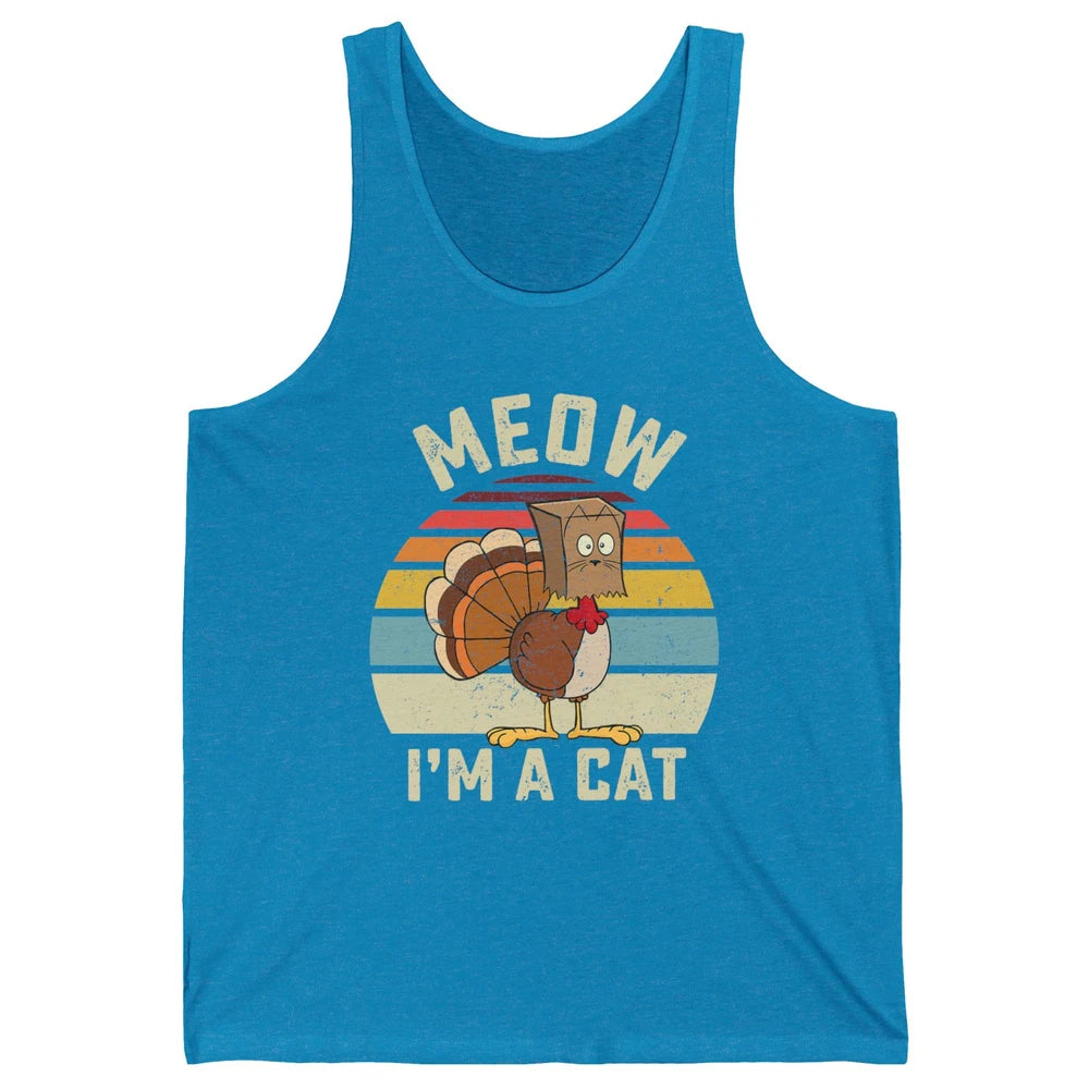 Vintage Funny Turkey Meow I’m A Cat For Thanksgiving Dinner Unisex Jersey Tank