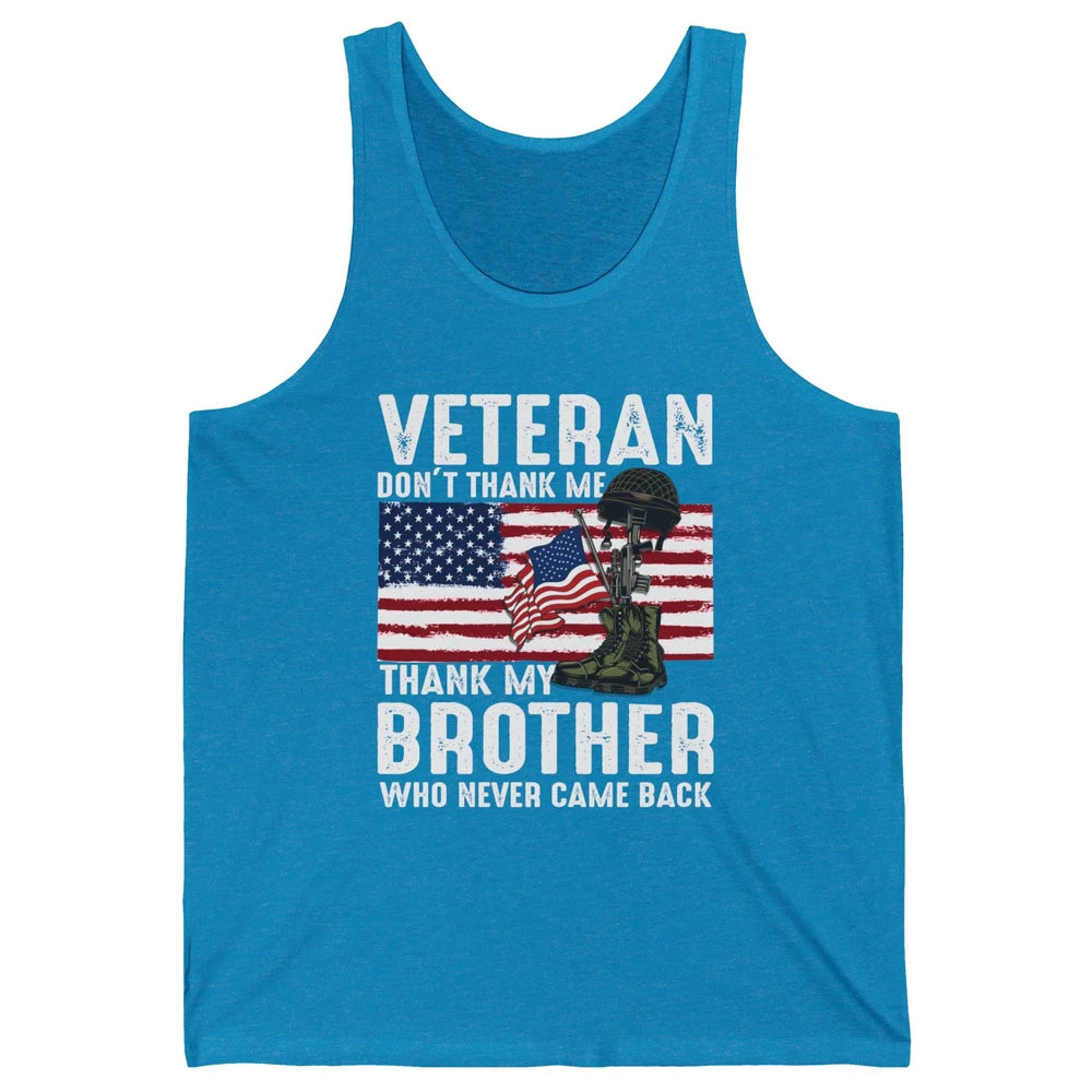 US Flag Veteran Combat Boots Thank Brothers Who Never Came Unisex Jersey Tank