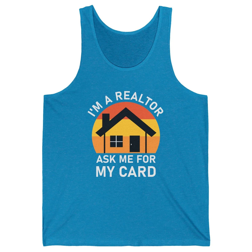 Ask Me For Card Real Estate Realtor House Agent Close Deal Unisex Jersey Tank