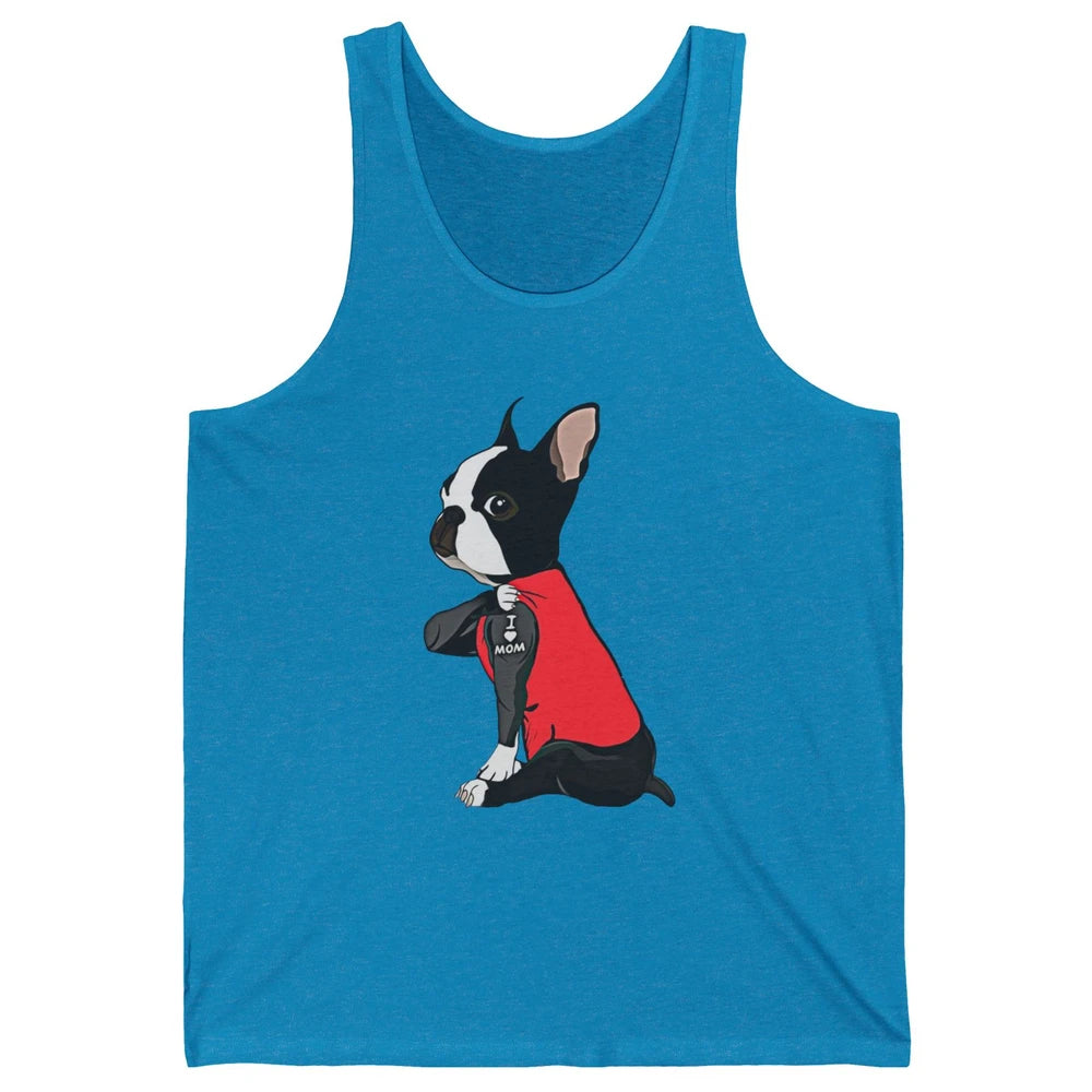 Boston Terrier I Heart Mom Dog Mother Boston Terrier Dog Mom Unisex Jersey Tank