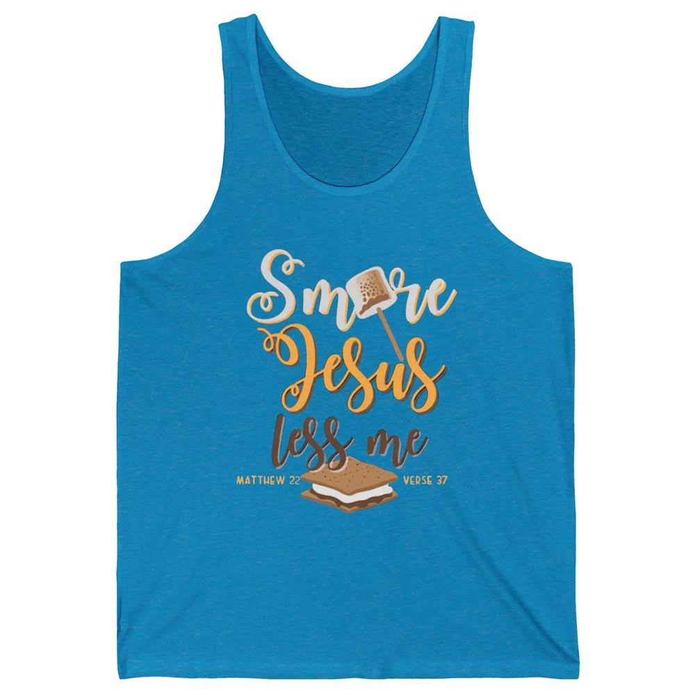 Smore Jesus Less Me Christian Pun Camping Camper Religion Unisex Jersey Tank