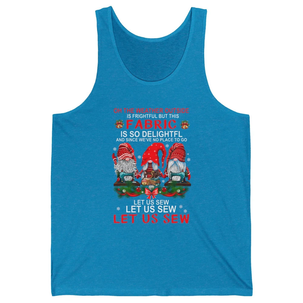 Merry Christmas Gnome Sewing Let Us Sew Gnomies Xmas Fabric Unisex Jersey Tank