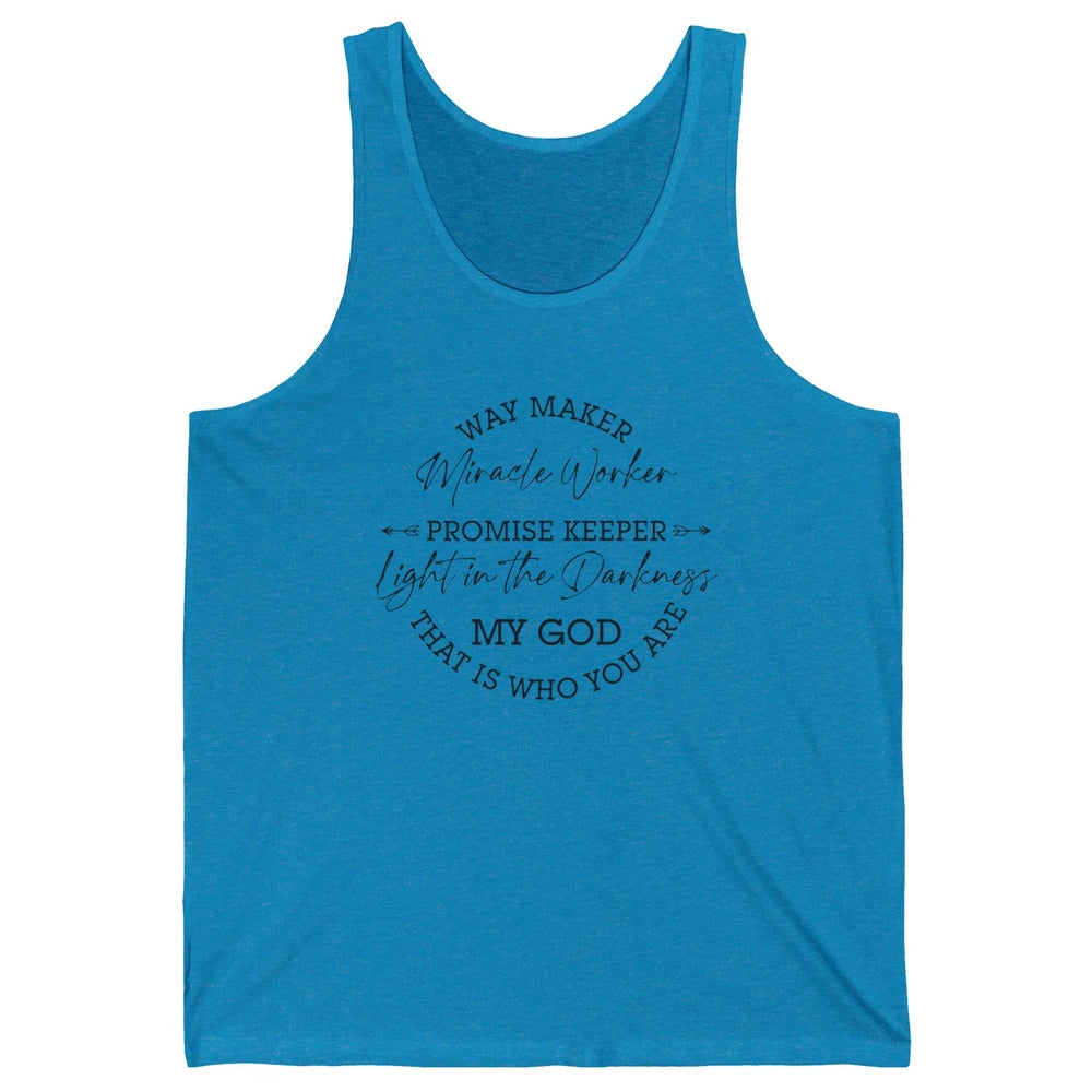 Way Maker Miracle Worker Christian Religious Belief God Unisex Jersey Tank