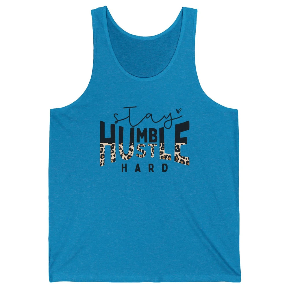 Always Stay Humble Hustle Hard Spread Kindness Inspirational Unisex Jersey Tank