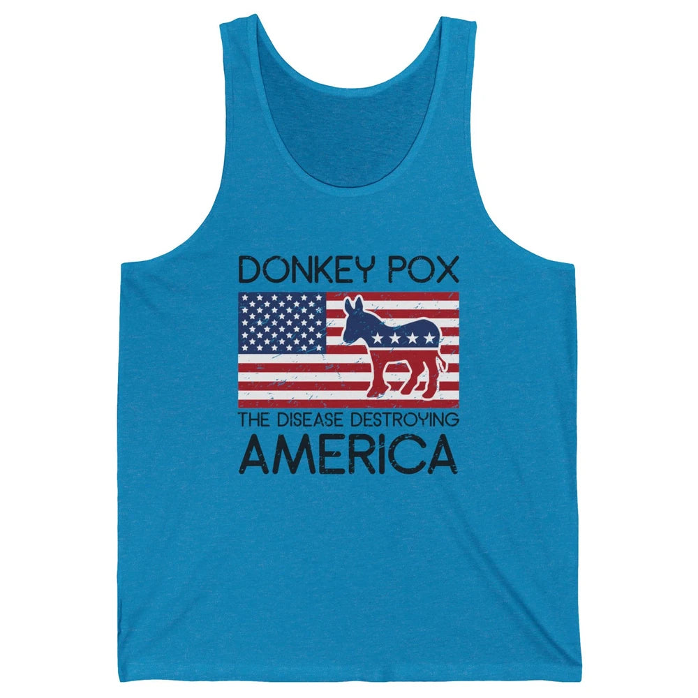 US Flag Donkey Pox The Disease Destroying America Democratic Unisex Jersey Tank