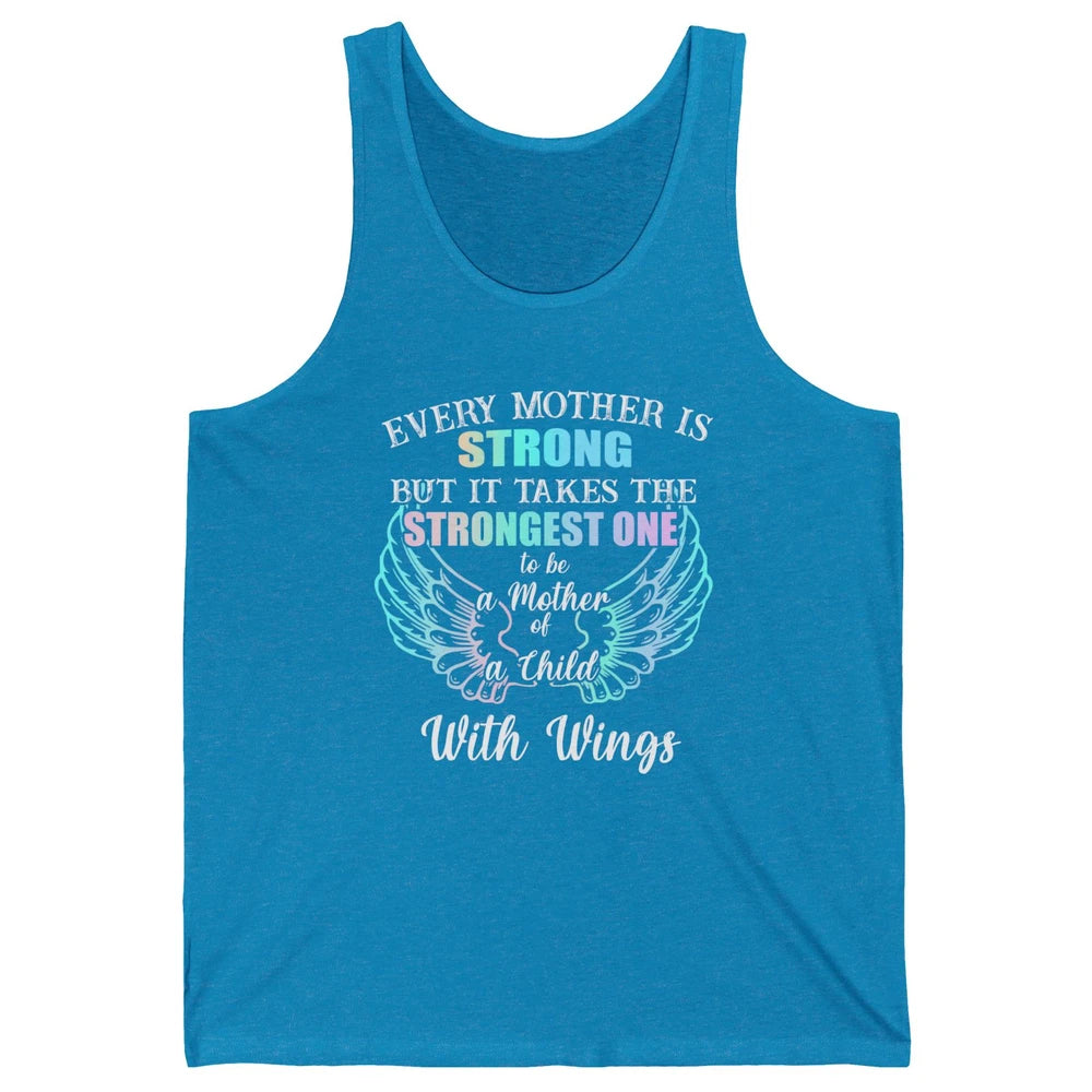 Strongest One To Be Mother Of Child With Angel Wings Heaven Unisex Jersey Tank