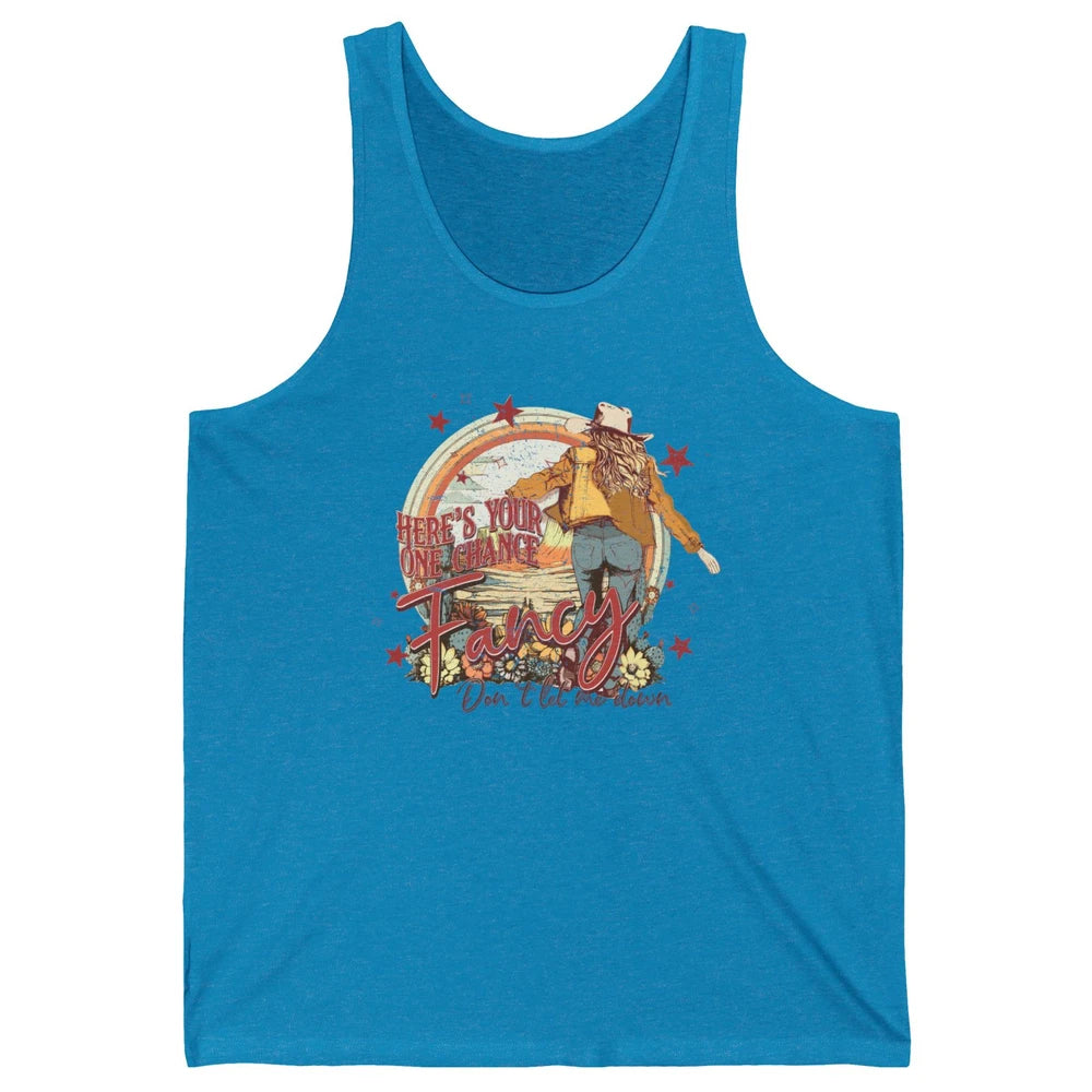 Vintage Cowgirl Here's Your One Chance Fancy Western Country Unisex Jersey Tank