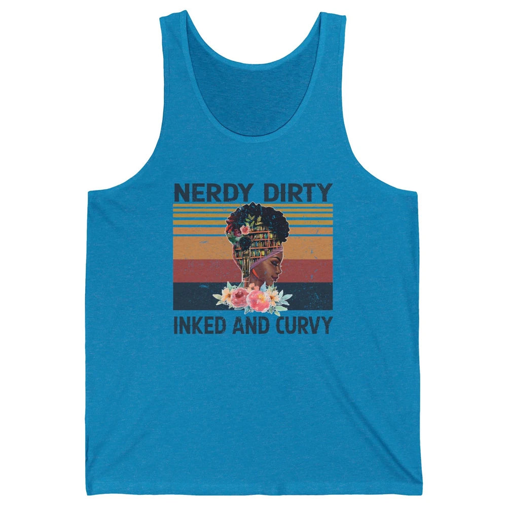 Book Black Girl Nerdy Dirty Inked Ans Curvy Reader Bookworm Unisex Jersey Tank