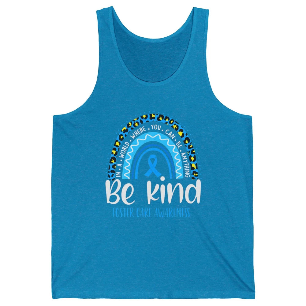 Be Kind Foster Care Awareness Leopard Blue Rainbow Adoption Unisex Jersey Tank