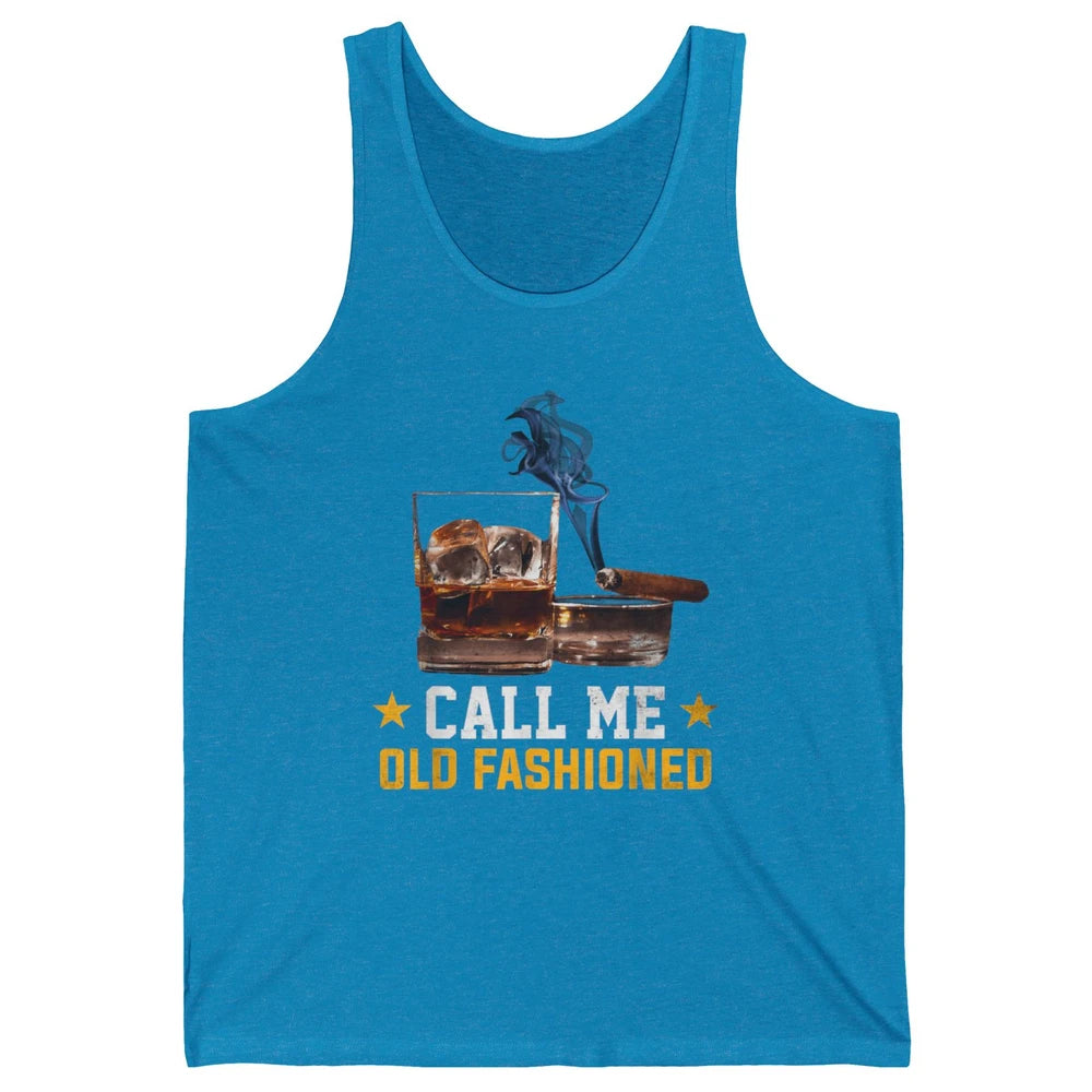 Call Me Old Fashioned Whiskey Cigar Smoker Wine Shot Drink Unisex Jersey Tank