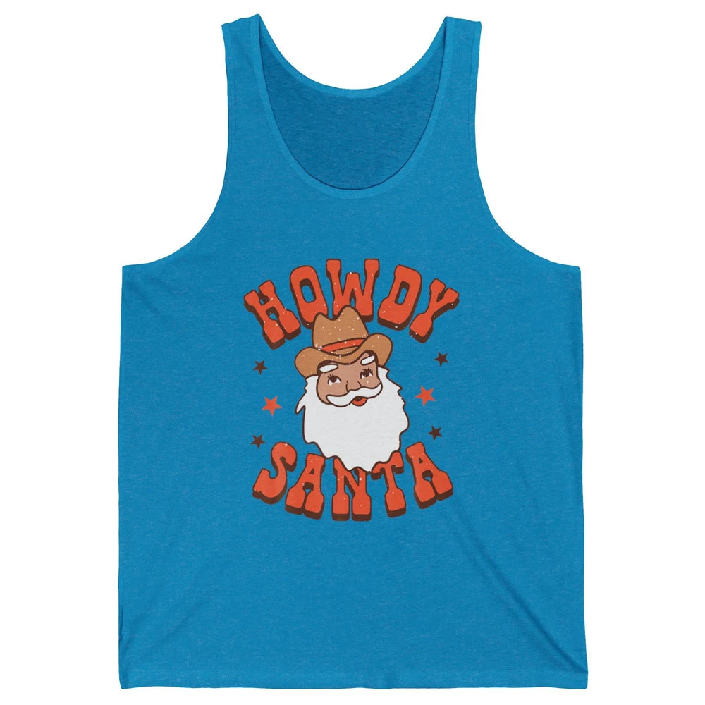 Howdy Santa Claus Western Cowboy Merry Christmas Retro Xmas Unisex Jersey Tank