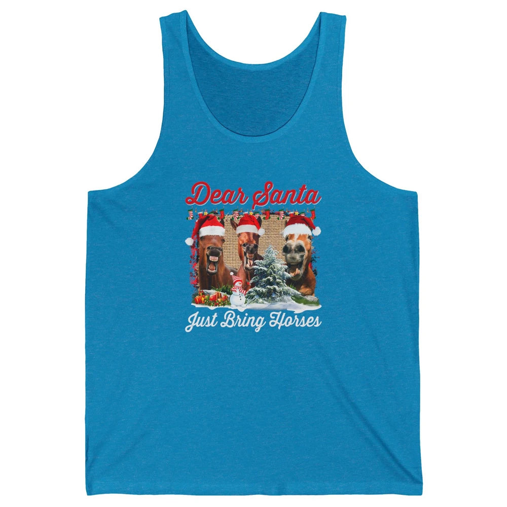 Merry Christmas Horse Dear Santa Just Bring Horses Xmas Hat Unisex Jersey Tank