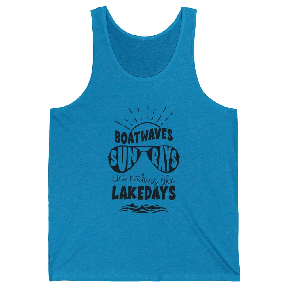 Boat Waves Sun Rays Ain't Nothing Like Lake Days Lake Life Unisex Jersey Tank