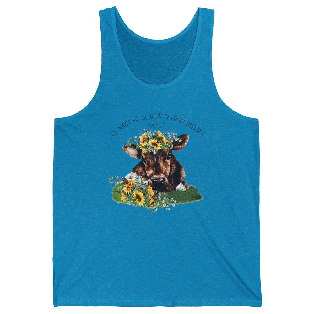 Sunflower Cow He Makes Me Lie Down In Green Pastures Bible Unisex Jersey Tank