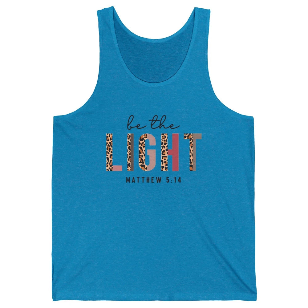 Be The Light Leopard Faith Christian Jesus God Bible Verse Unisex Jersey Tank