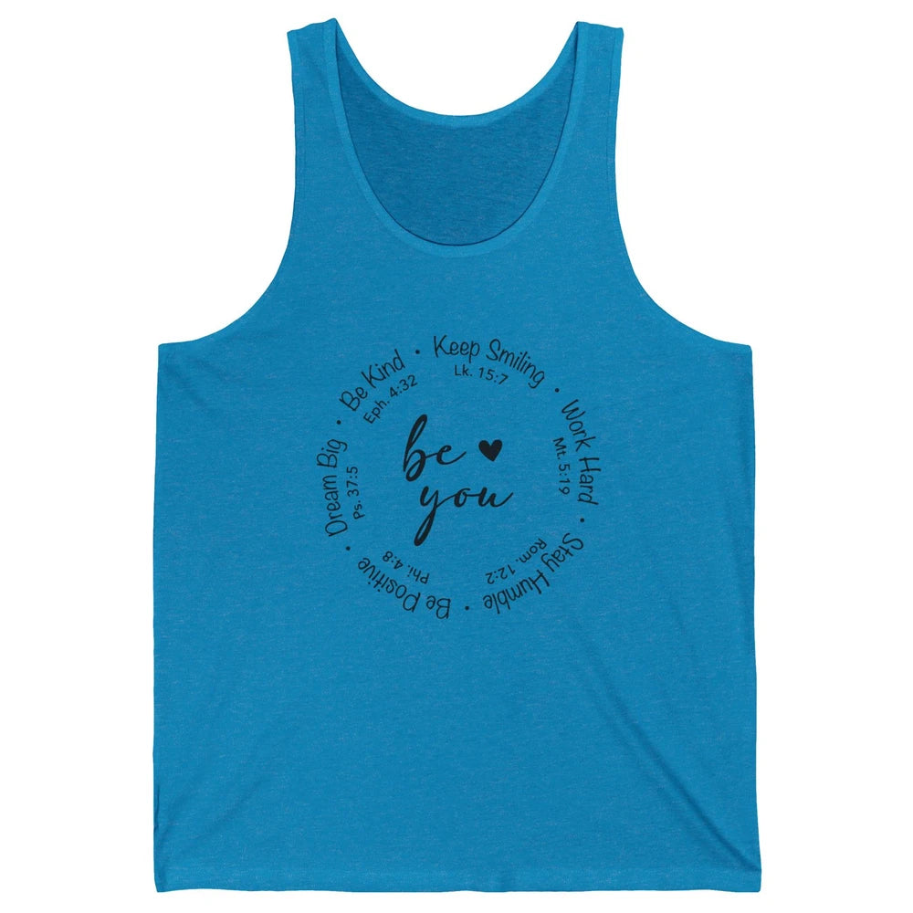 Be You Bible Verse Faith Christian Religious Inspirational Unisex Jersey Tank