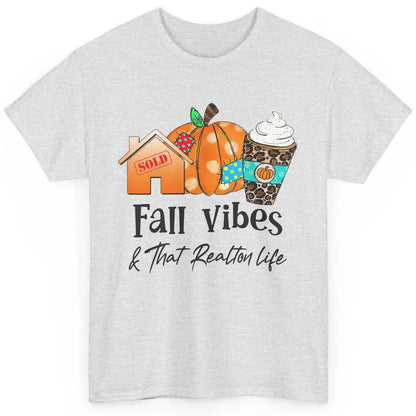 Fall Vibes And Realtor Life Real Estate Pumpkin Spice Fall Classic Unisex T-Shirt