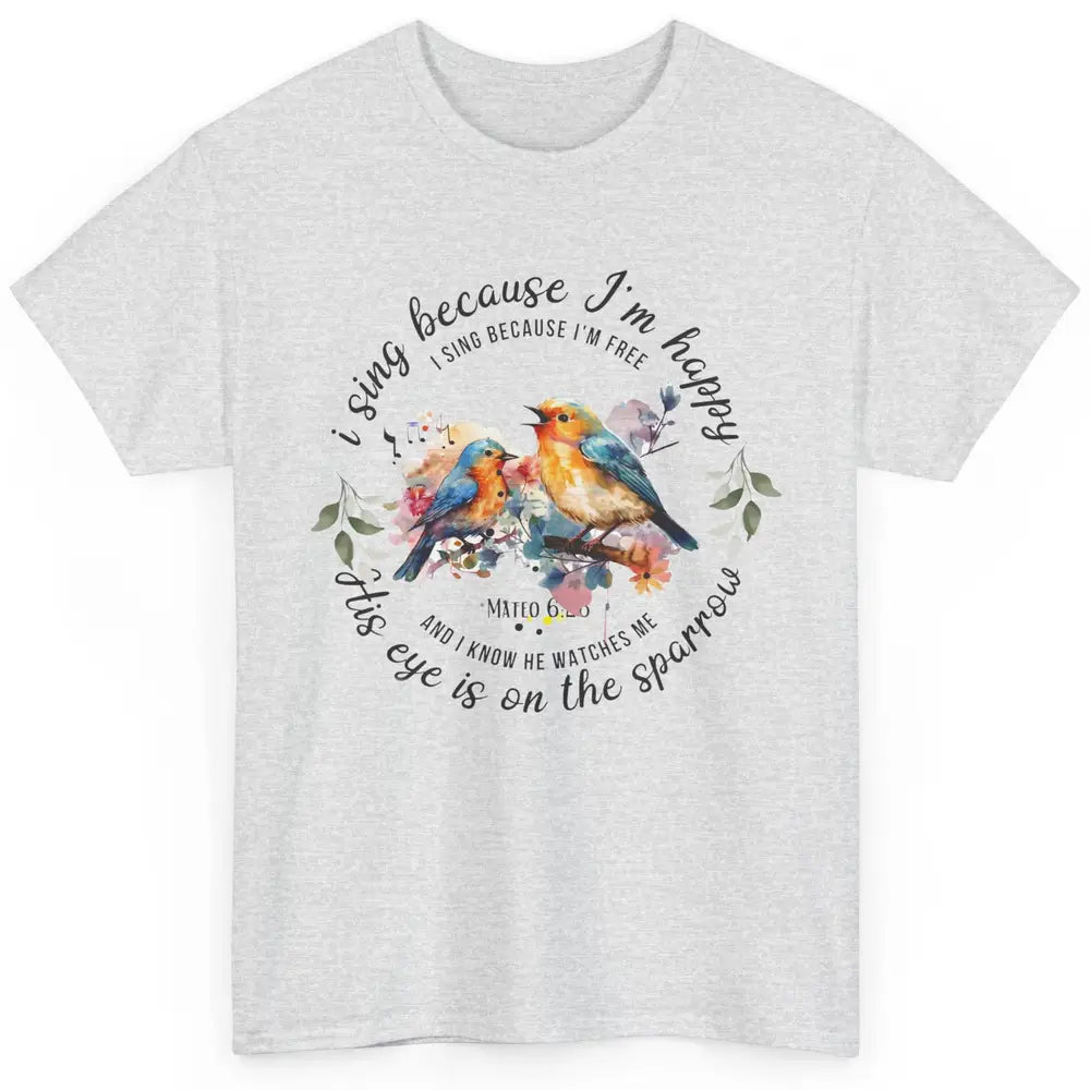 Christian Birds His Eyes Are On The Sparrow Bible Hand Drawn Classic Unisex T-Shirt