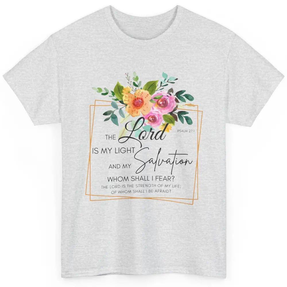 Floral Christian Lord Is My Light Salvation Bible Religious Classic Unisex T-Shirt