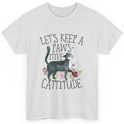 Watercolor Black Cat Lets Keep Pawsitive Cattitude Positive Classic Unisex T-Shirt