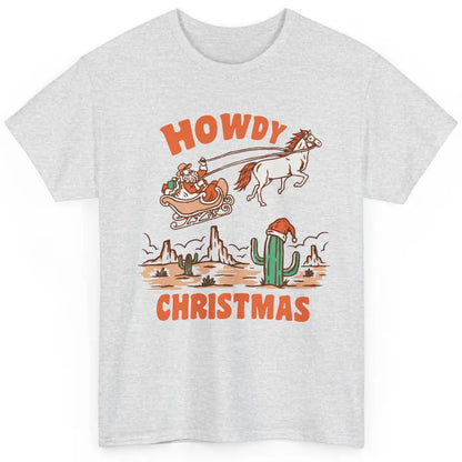 Desert Santa Riding Horse Howdy Christmas Western Country Classic Unisex T-Shirt