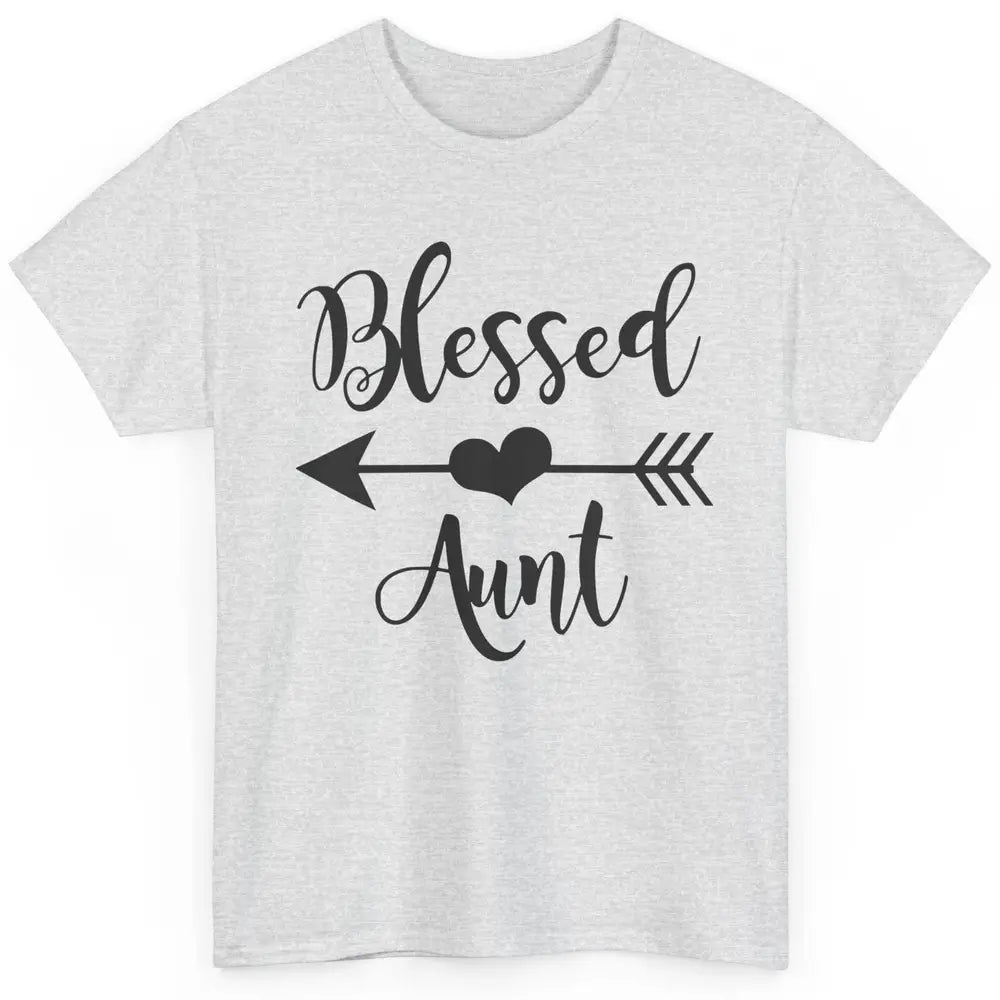 Funny Auntie Life Blessed Aunt Arrow Best Aunt Ever Gift Classic Unisex T-Shirt