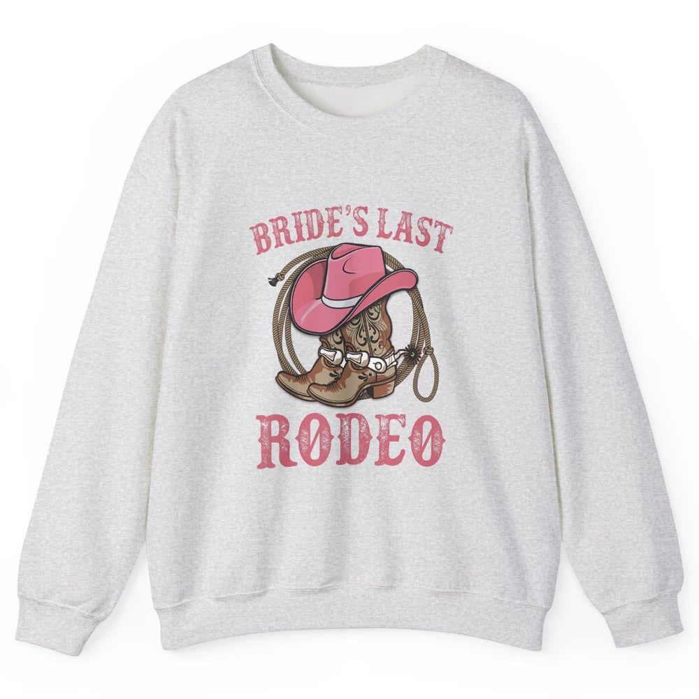 Bride's Last Rodeo Cowgirl Hat Bachelorette Party Wedding Unisex Crewneck Sweatshirt