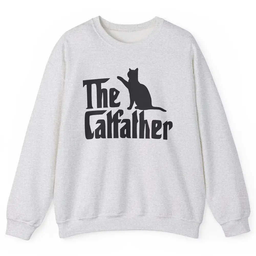 The Catfather Parody Funny Cat Lovers Cat Dad Fathers Day Unisex Crewneck Sweatshirt