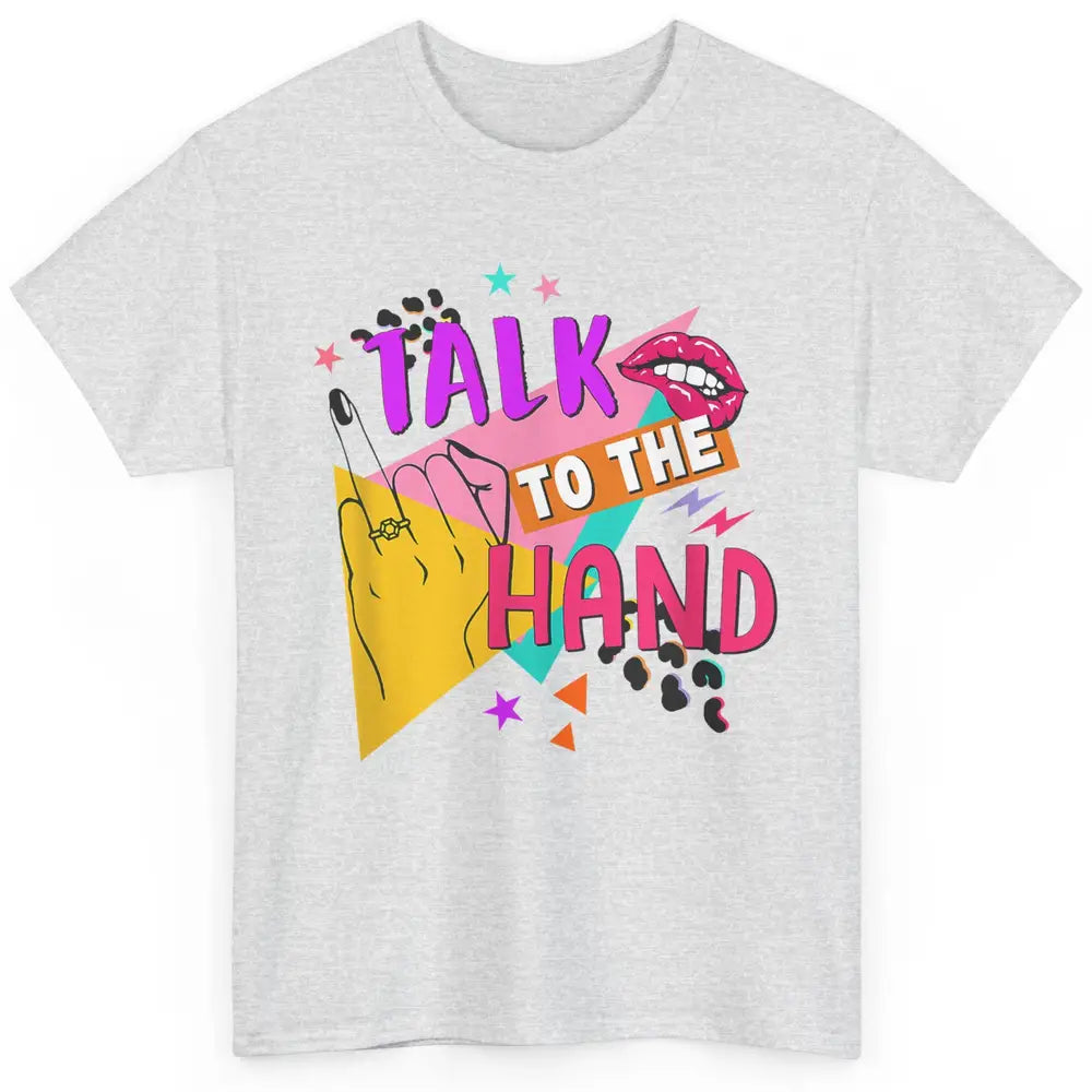 Talk To Hand Bride Retro 90s Bachelorette Bridal Engagement Classic Unisex T-Shirt