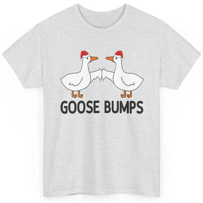 Funny Silly Goose Christmas Santa Goosebumps Winter Holiday Classic Unisex T-Shirt