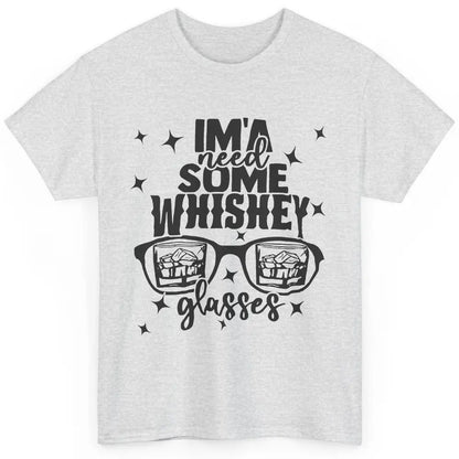 Whiskey Glasses Drink Whiskey See World Through Wine Glasses Classic Unisex T-Shirt