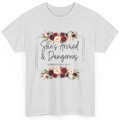 Floral She's Armed And Dangerous Bible Verse Christian Faith Classic Unisex T-Shirt