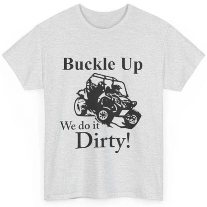 Retro UTV SXS Rider Buckle Up ATV Offroad Riding SXS Life Classic Unisex T-Shirt