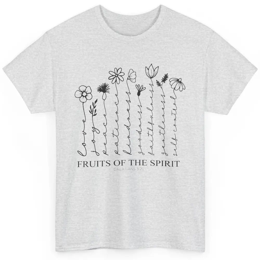 Fruits Of The Spirit Wildflowers Bible Verse Christian Classic Unisex T-Shirt