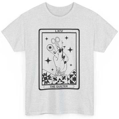 The Quilter Tarot Card Quilting Tool Sewing Yarning Crafting Classic Unisex T-Shirt