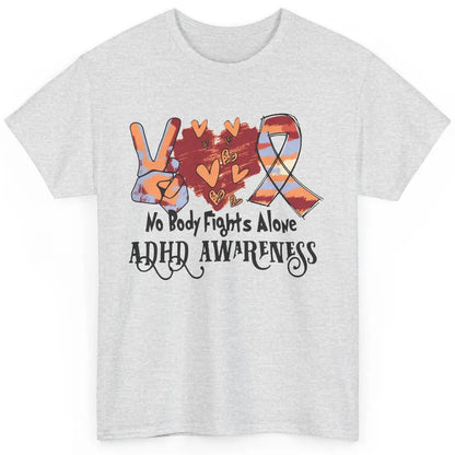 ADHD Awareness Nobody Fights Alone Support ADHD Warrior Classic Unisex T-Shirt