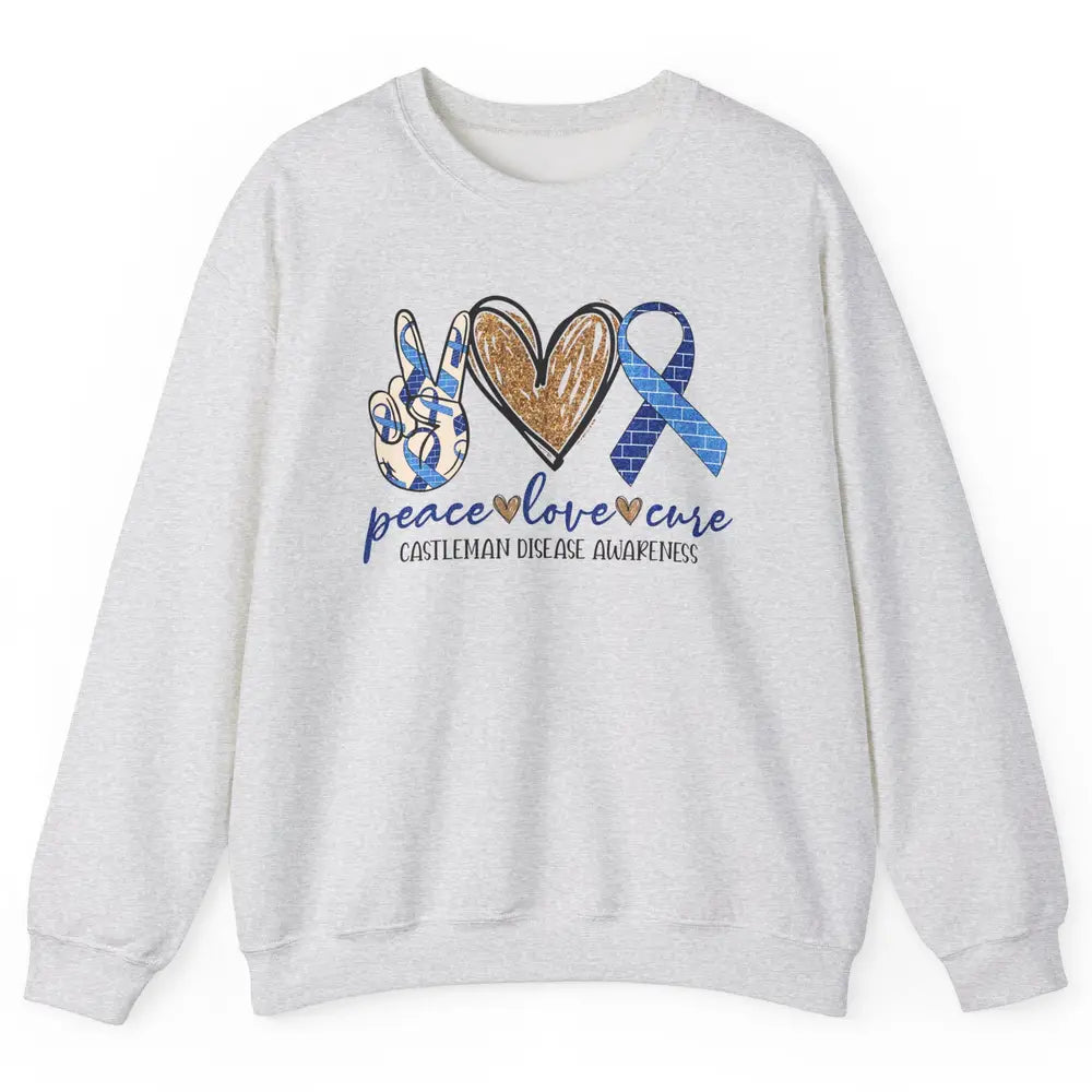 Castleman Disease Awareness Peace Love Cure Blue Ribbon Unisex Crewneck Sweatshirt