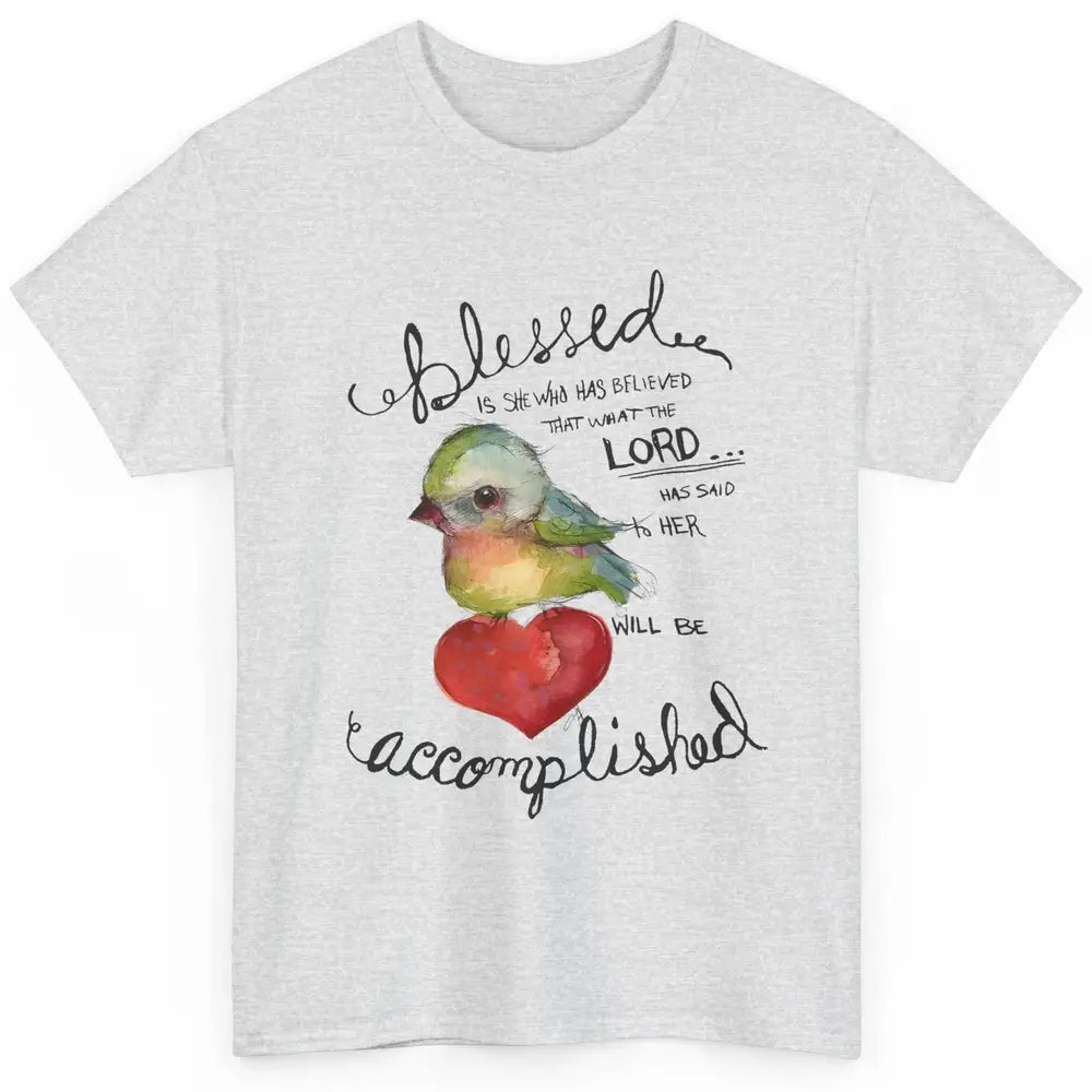 Christian Blessed Is She Who Believed Bible Verse Religious Classic Unisex T-Shirt