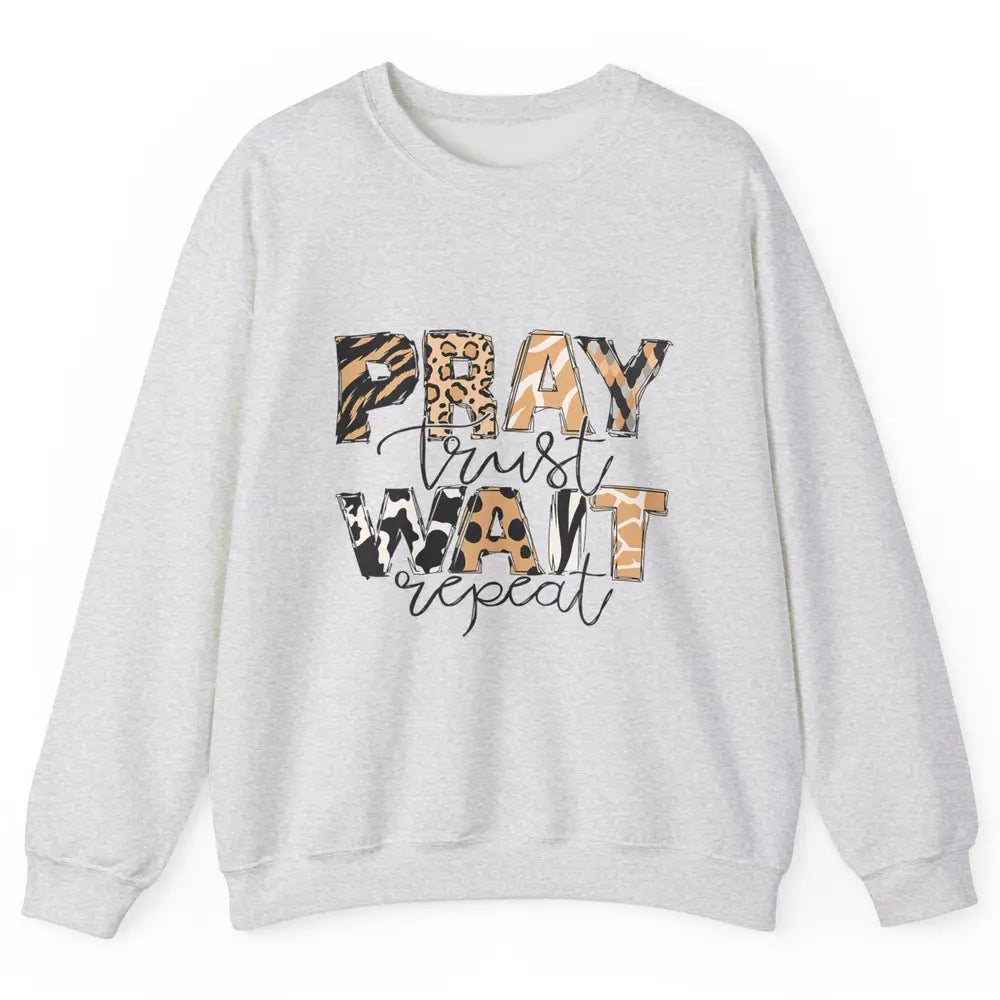 Bible Pray Trust Wait Repeat Jesus Christian Religious God Unisex Crewneck Sweatshirt