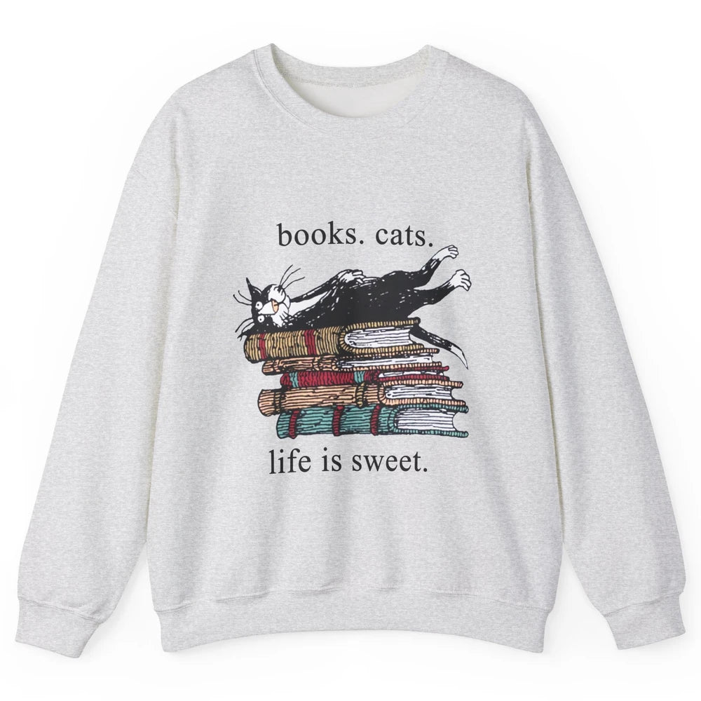 Books Cats Life Is Sweet Cat Book Lovers Reading Book Unisex Crewneck Sweatshirt