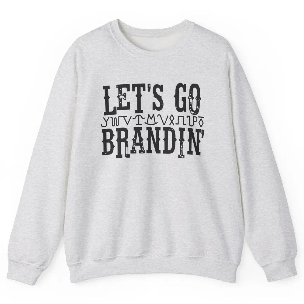 Vintage Cowboy Hat Let's Go Brandin' Western Country Symbols Unisex Crewneck Sweatshirt